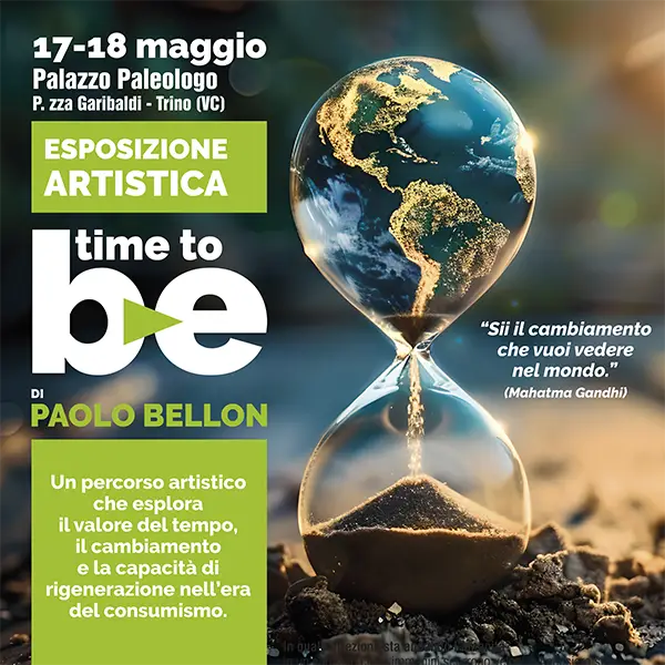 “Time to BE”, 17 e 18 maggio – Trino (VC)